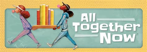 The logo for the All Together Now Summer Reading programming theme. On the left of the logo: a light-skinned girl and a black-skinned girl in sports clothes carry an orange tray of books. They are blowing bubble gum bubbles. On the right of the logo: the words All Together Now in white. The background of the logo is teal colored. The background of the picture is a textured yellow.
